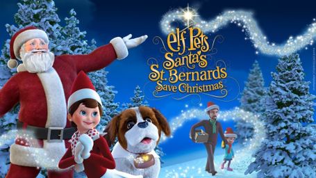 Elf Pets: Santa's St. Bernards Save Christmas
