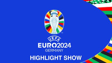 2024 UEFA EURO Highlight Show
