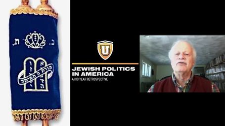 Jewish Politics in America: A 100 Year Retrospective