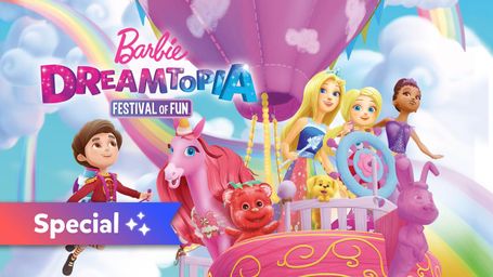 Barbie: Dreamtopia Special - Festival of Fun