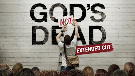 God's Not Dead: Extended Cut
