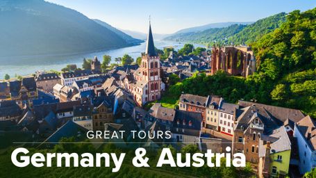The Great Tours: Germany and Austria
