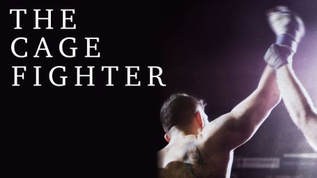 The Cage Fighter