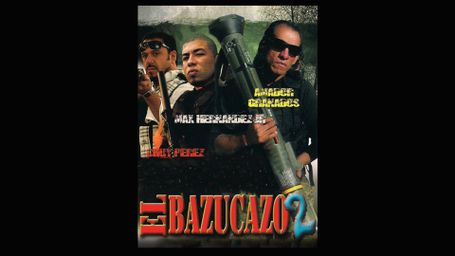 El Bazukazo 2