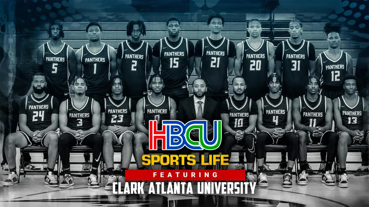 HBCU Sports Life Ft. Clark Atlanta University