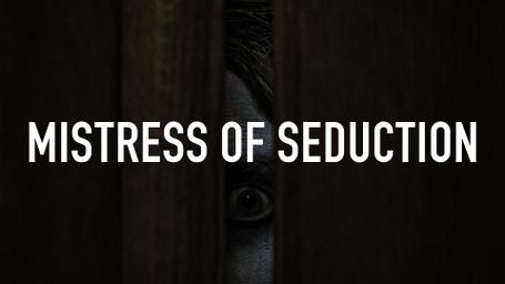 Mistress of Seduction