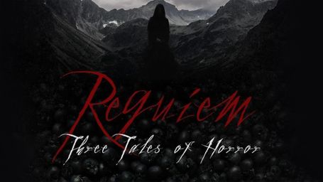 Requiem:&nbsp;Three Tales of Horror
