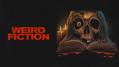 Weird Fiction