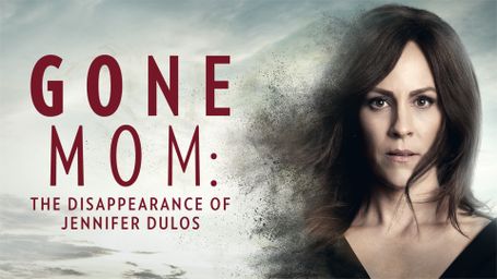 Gone Mom: The Disappearance of Jennifer Dulos