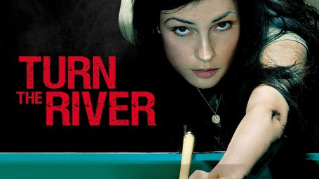 Turn the River