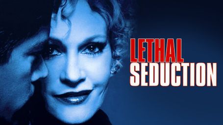 Lethal Seduction