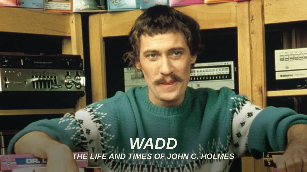 Wadd: The Life and Times of John C. Holmes