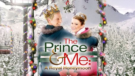 The Prince & Me: A Royal Honeymoon