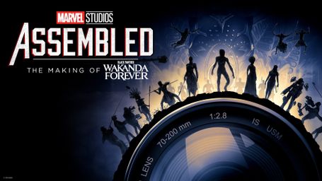 Assembled: The Making of Black Panther: Wakanda Forever