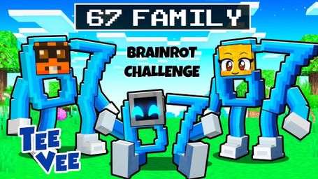 The Ultimate 67 Family Challenge: Minecraft Brainrot Marathon