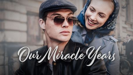 Our_Miracle_Years