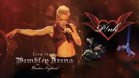 P!NK: Live from Wembley Arena, London, England