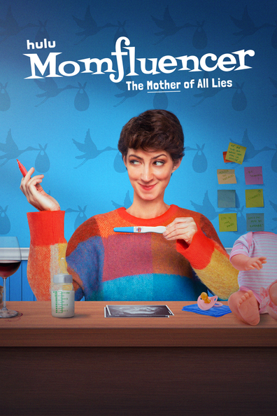 How to watch and stream Momfluencer: The Mother of All Lies - 2025-2025 ...