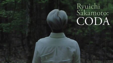 Ryuichi Sakamoto: Coda