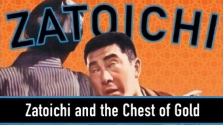 Zatoichi and the Chest of Gold
