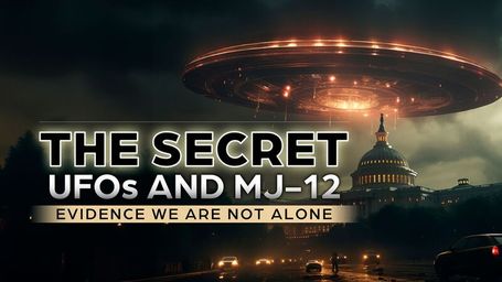 The Secret: UFOs and MJ-12 Evidence We Are Not Alone