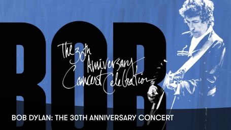 Bob Dylan: The 30th Anniversary Concert Celebration