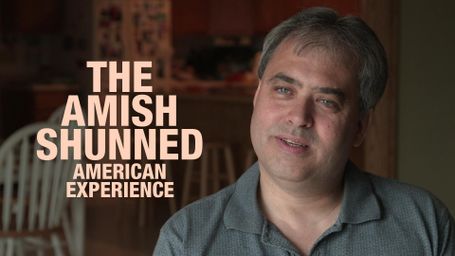 The Amish Shunned: American Experience