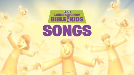 Minno Laugh and Grow Bible For Kids: Songs