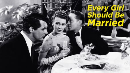 Every Girl Should Be Married