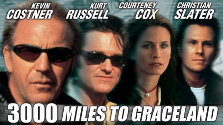 3000 Miles to Graceland