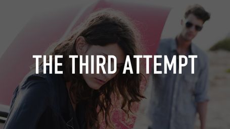 The Third Attempt