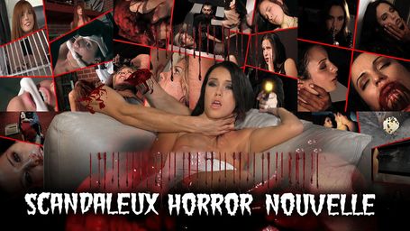 Scandaleux Horror Nouvelle