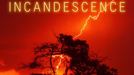 Incandescence