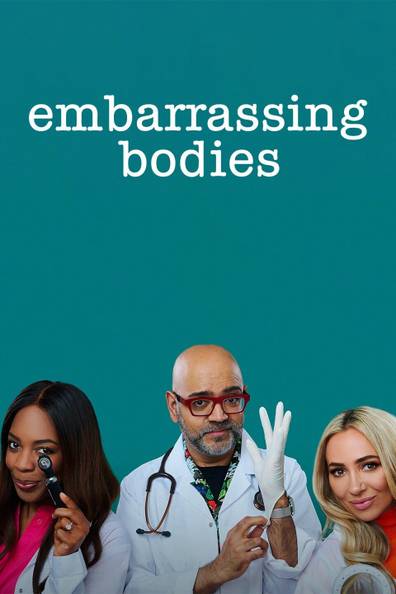 How to watch and stream Embarrassing Bodies - 2008-2022 on Roku