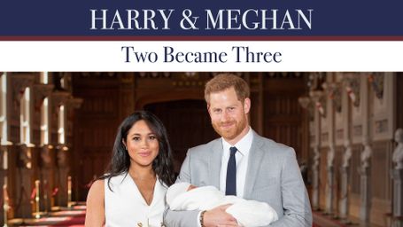 Harry & Meghan: Two Became Three