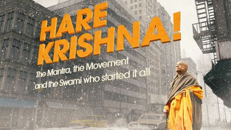 Hare Krishna! The Mantra, the Movement and the Swami Who Started It All