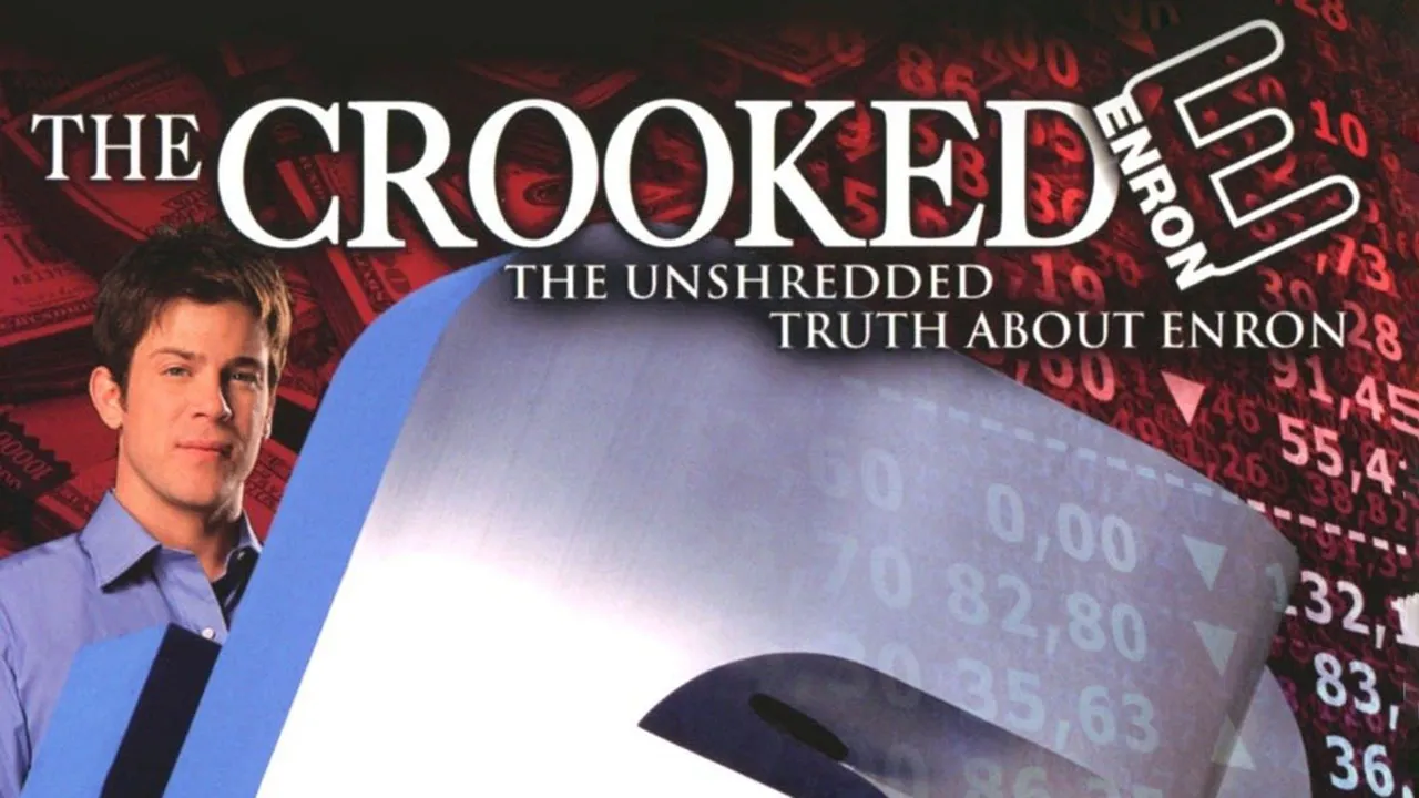 The Crooked E: The Unshredded Truth About Enron
