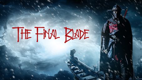 The Final Blade
