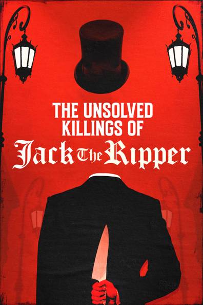 How to watch and stream The Unsolved Killings of Jack the Ripper - 2023 ...