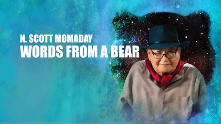 N. Scott Momaday: Words from a Bear