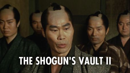 The Shogun's Vault II