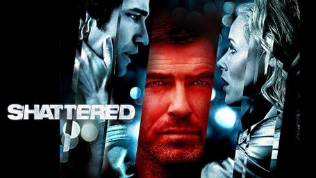 Shattered (2007)