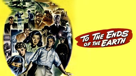 To the Ends of the Earth