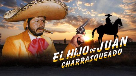 El Hijo de Juan Charrasquedo