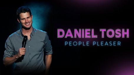 Daniel Tosh: People Pleaser