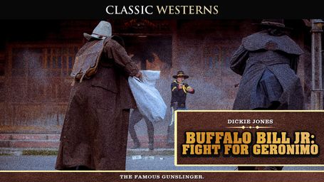 Buffalo Bill Jr: Fight For Geronimo