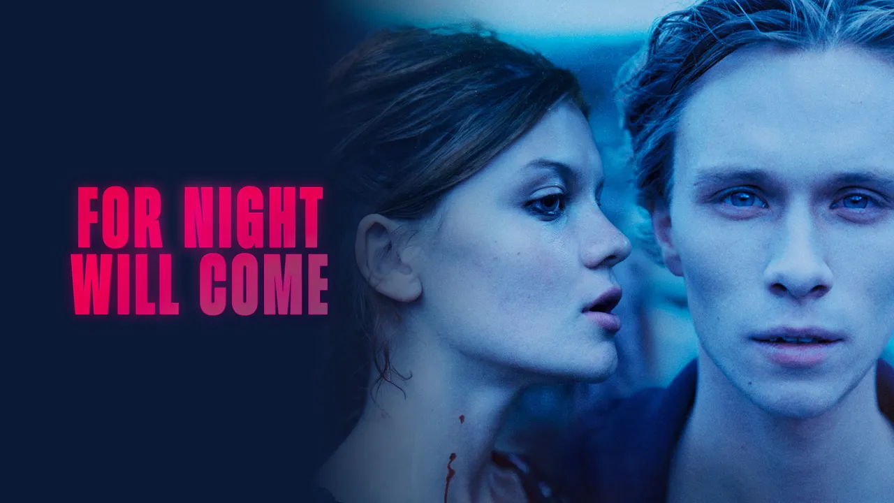 For Night Will Come