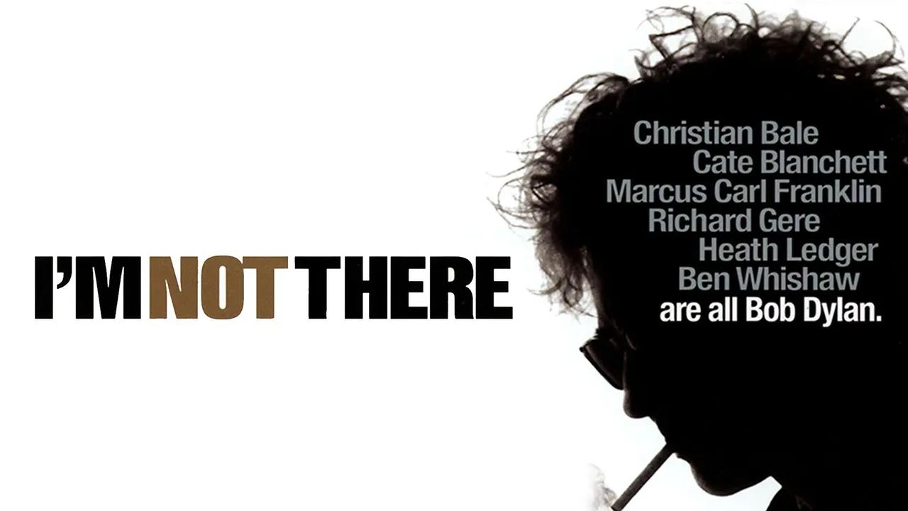 I'm Not There