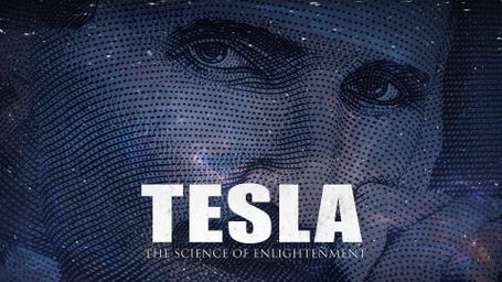 Tesla: The Science of Enlightenment