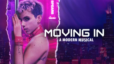 Moving In: A Modern Musical